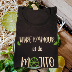 T-shirt vivre d'amour et de mojito